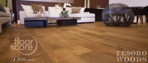 Tesoro Woods | A Homeowner's Green Wood Flooring Guide | FloorScore and VOCs in Flooring